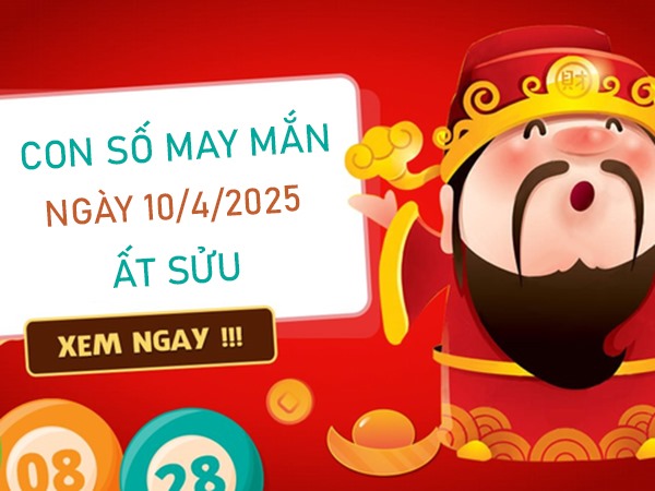Tử vi tuổi Ất Sửu 10/4/2025 khám phá con số tài lộc lớn
